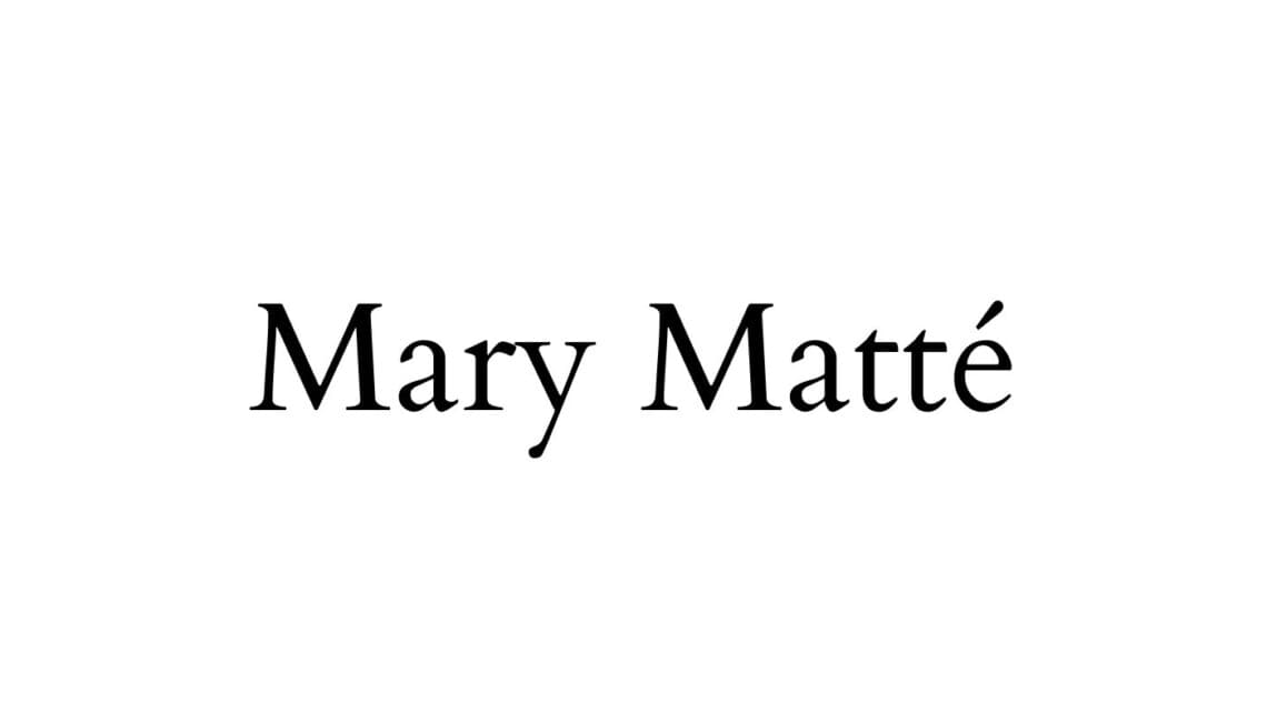 Mary matté