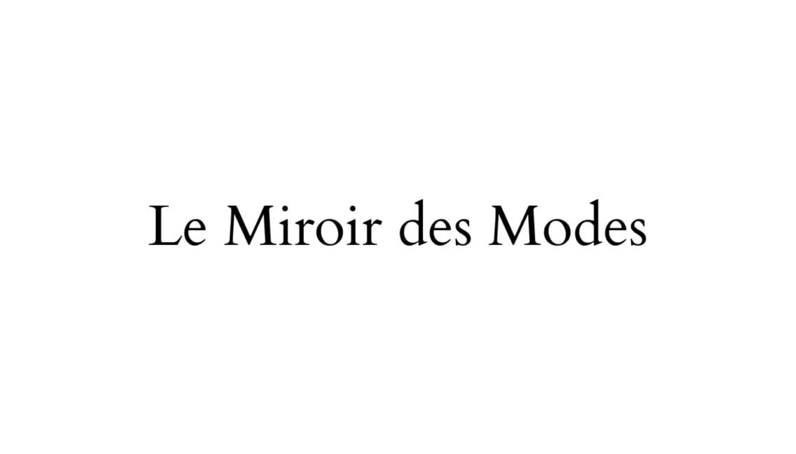 Le Miroir des Modes
